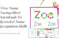 5 Free Name Tracing Sheet Downloads To Skyrocket Name Recognition Skills