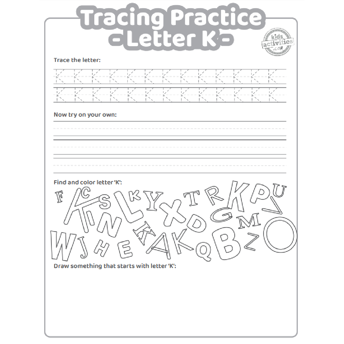 Free Letter K Practice Worksheet Trace It Write It Find It Draw Kids Activities Blog